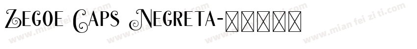 Zegoe Caps Negreta字体转换